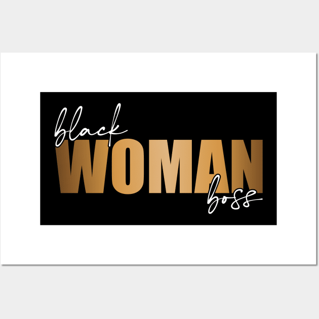 Black Woman Boss Black Business Owner Wall Art by BadDesignCo